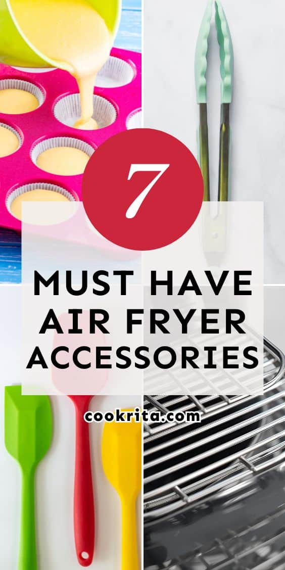 Collage of air fryer accessories with text “7 Must Have Air Fryer Accessories”