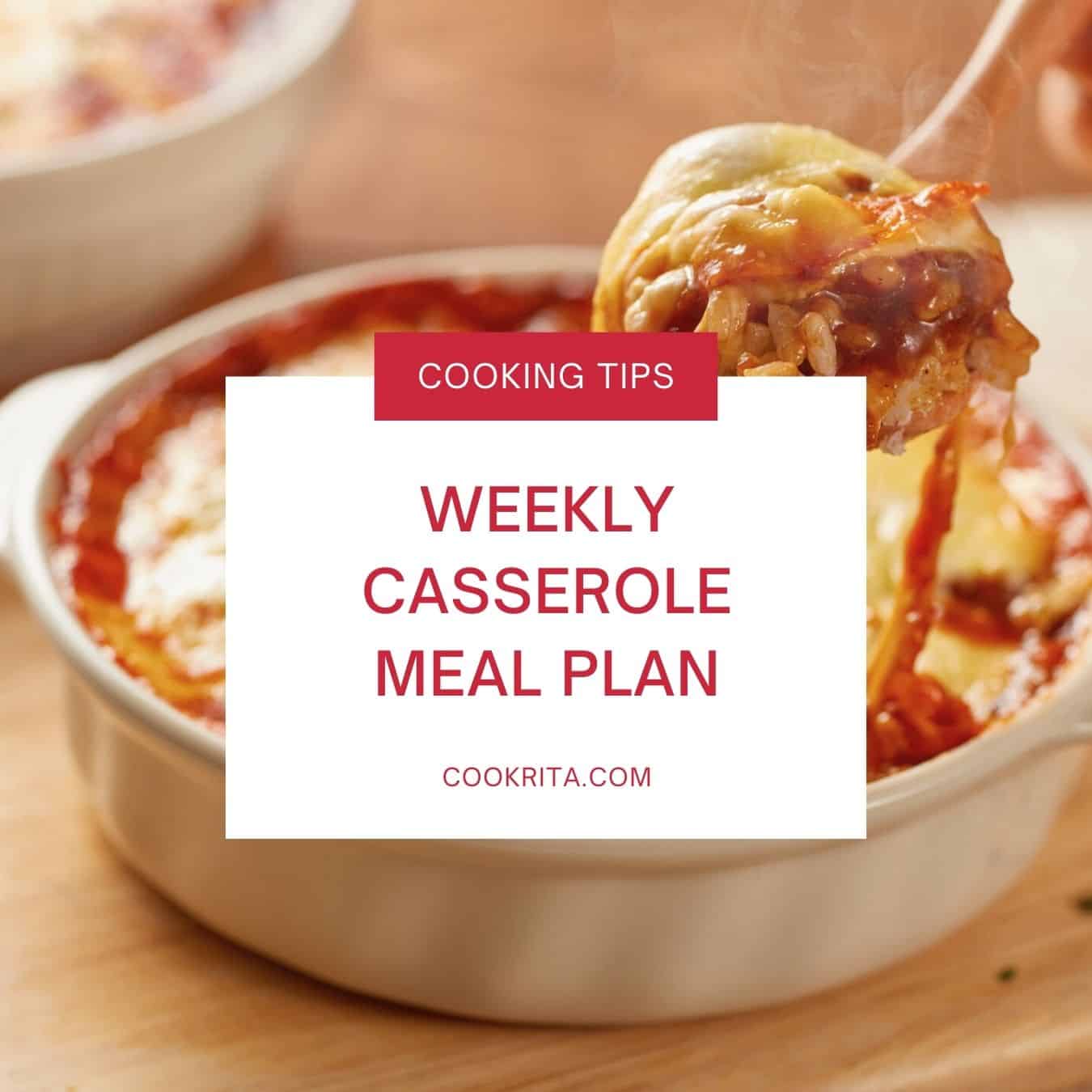 Spoon lifting cheesy casserole with tomato sauce, text reads "Weekly Casserole Meal Plan"