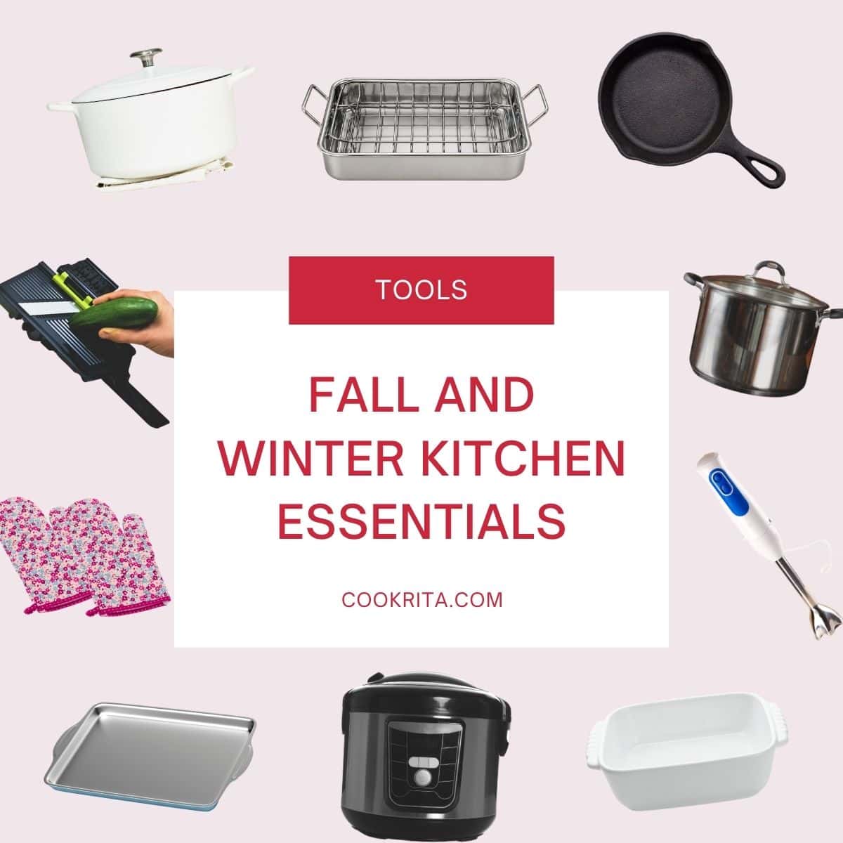 Kitchen essentials collage with “Fall and Winter Kitchen Essentials” text overlay