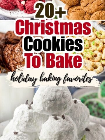 Collage of festive Christmas cookies with the text “20+ Christmas Cookies to Bake” and the subtitle “Holiday Baking Favorites.”