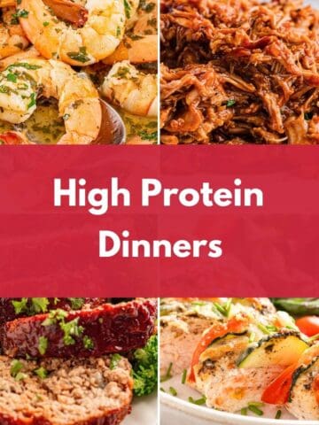 Collage of high-protein dinner dishes with the text “High Protein Dinners.”